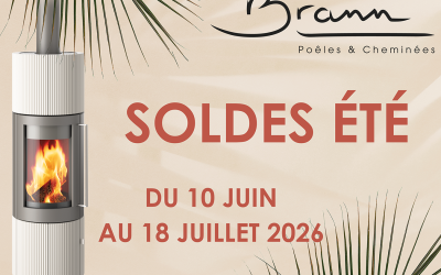 Soldes d’été 2026 : profitez de promotions exceptionnelles sur nos poêles et cheminées du 10 juin au 18 juillet